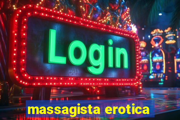 massagista erotica